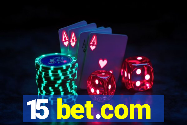 15 bet.com